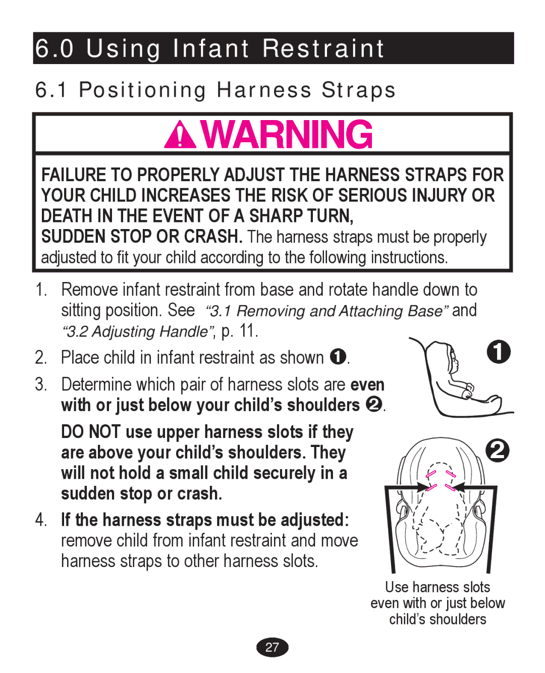 Graco PD224061A owner manual Using Infant Restraint, Positioning Harness Straps 