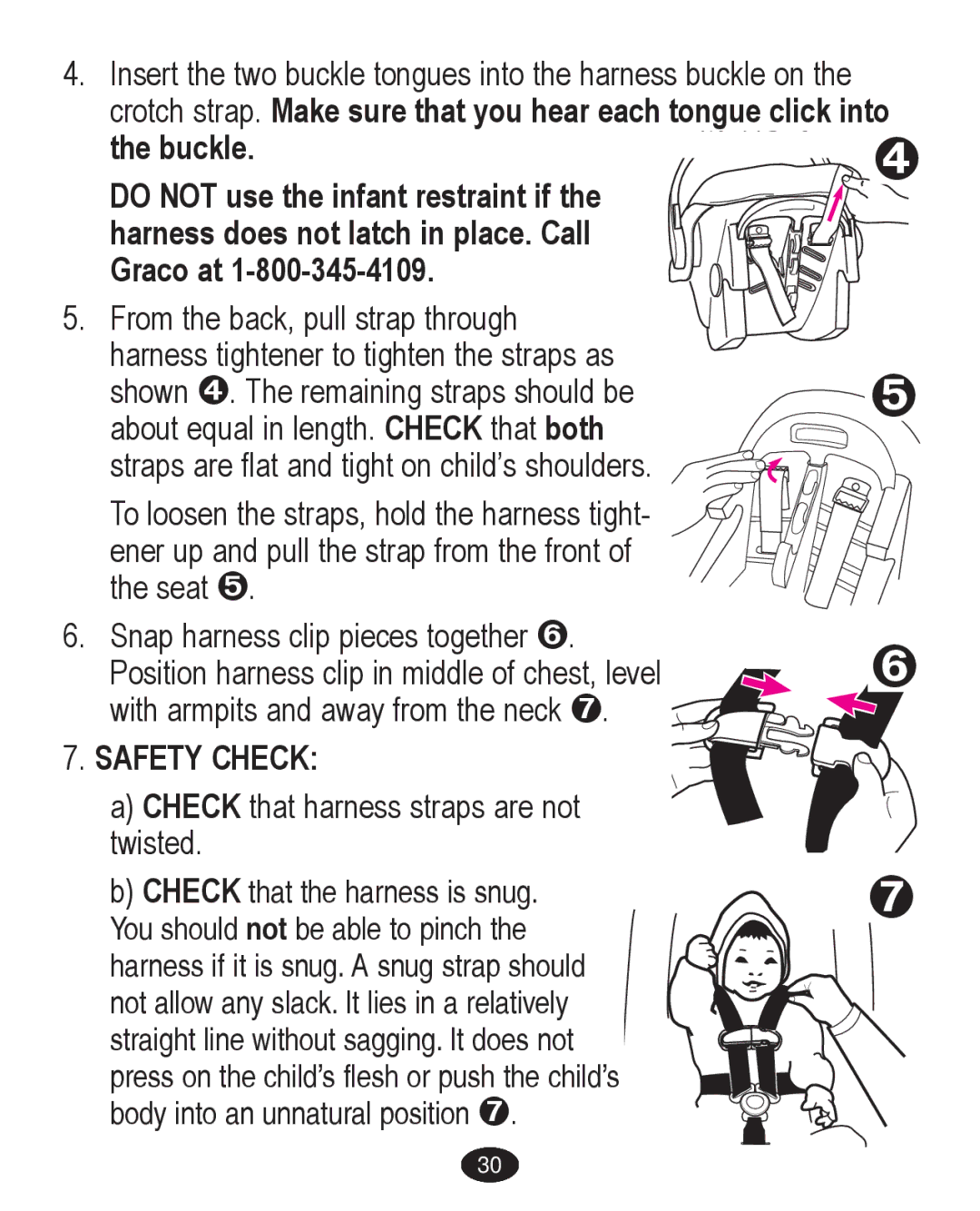 Graco PD224061A owner manual Check that harness straps are not Twisted 