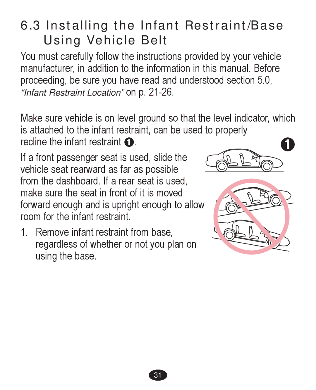 Graco PD224061A owner manual Installing the Infant Restraint/Base Using Vehicle Belt 