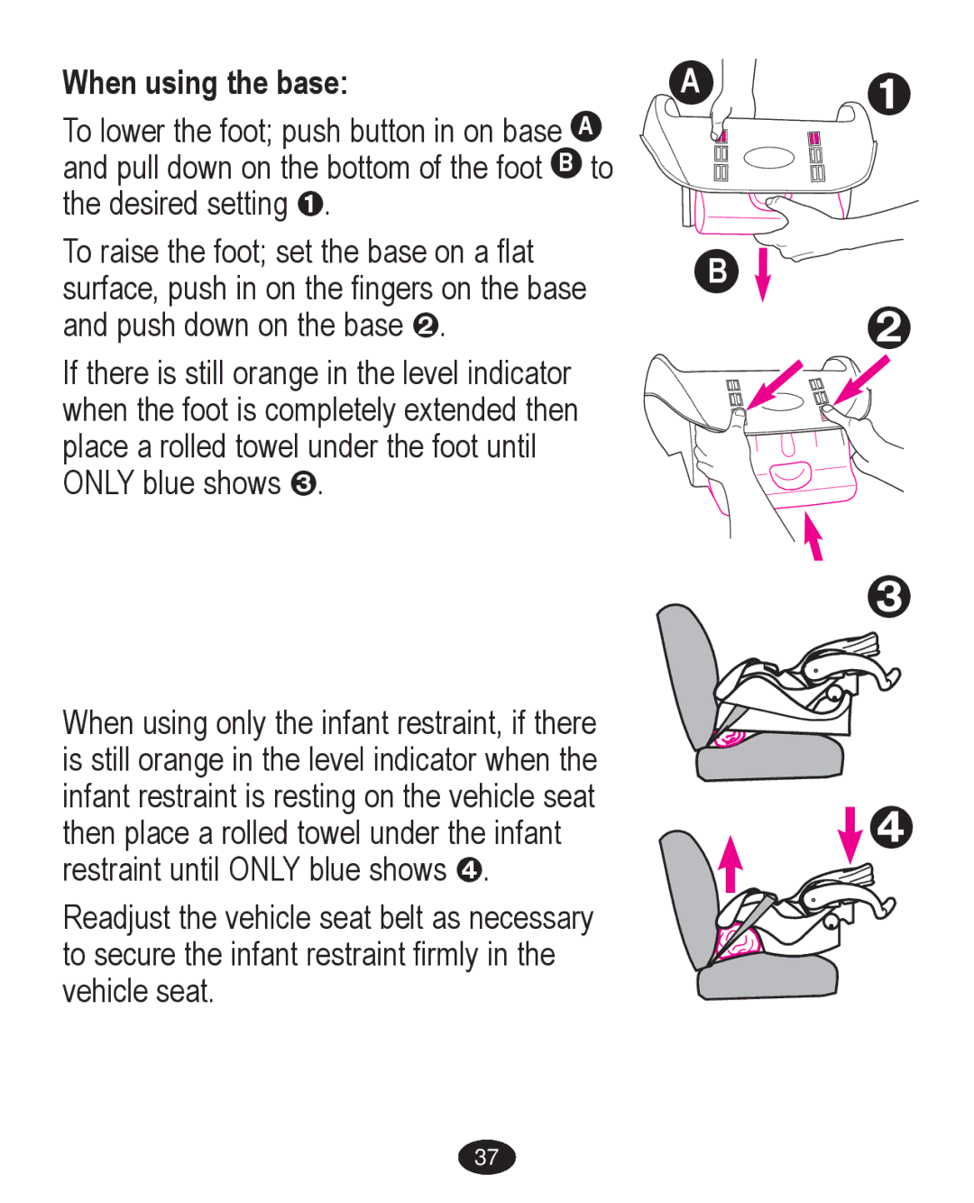 Graco PD224061A owner manual When using the base 