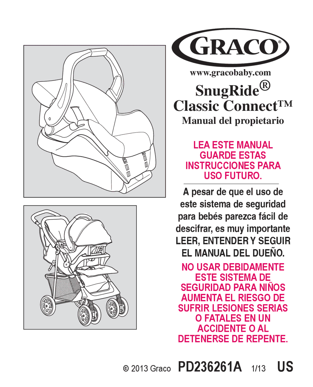 Graco PD224061A owner manual LEA Este Manual Guarde Estas Instrucciones Para USO Futuro 