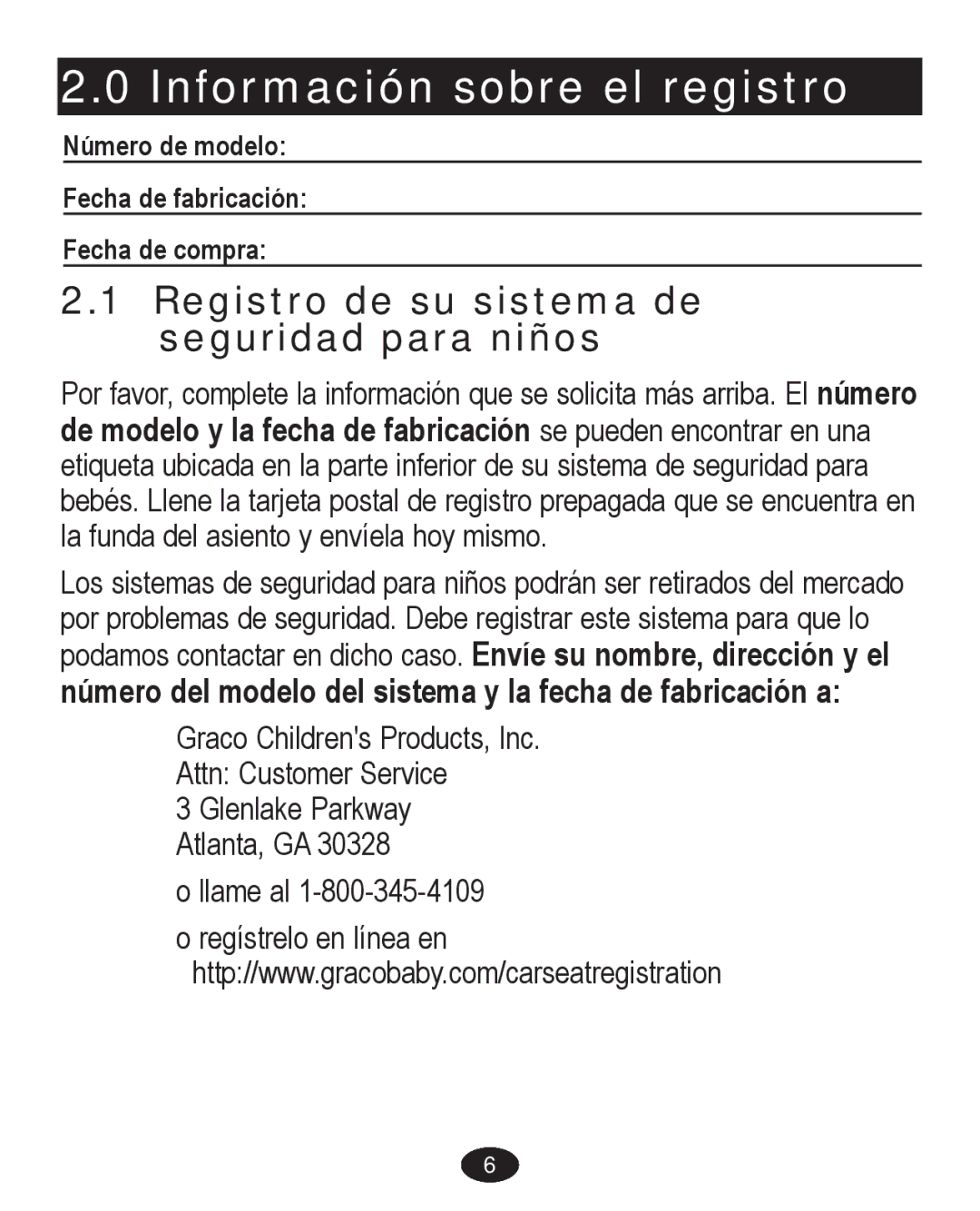 Graco PD224061A owner manual Información sobre el registro, Registro de su sistema de seguridad para niños 