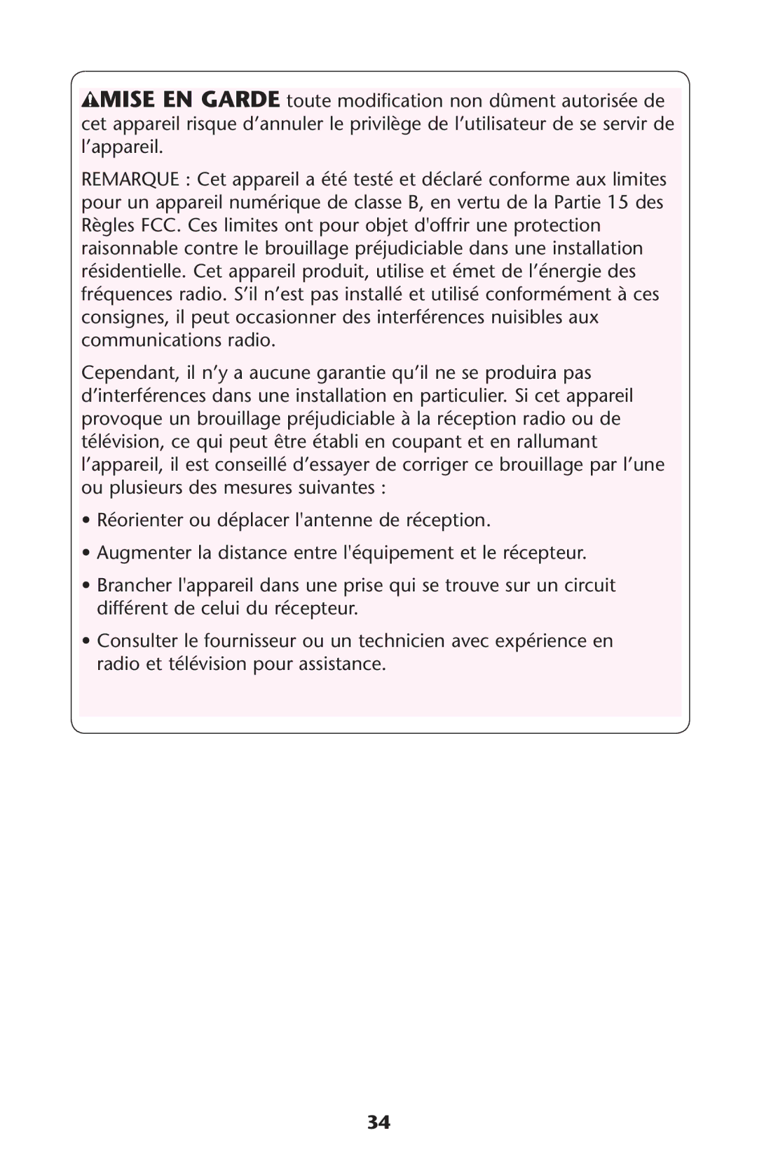 Graco PD225586A owner manual Cependant, il n’y a aucune garantie qu’il ne se produira pas 