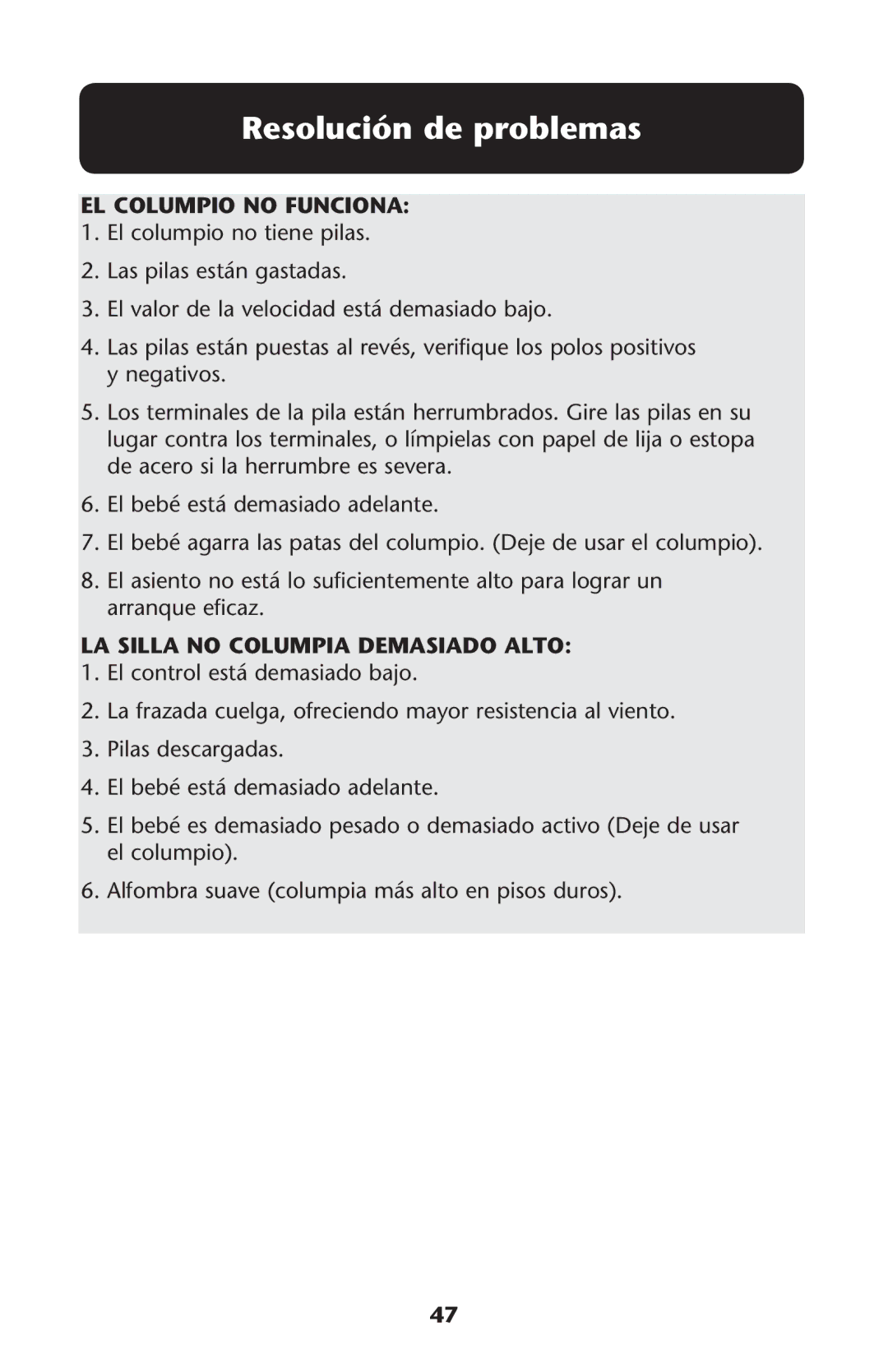 Graco PD225586A owner manual EL Columpio no Funciona  %L Columpio no TIENEEPILAS,  %L Bebï Esté DEMASIADOSADELANTE 