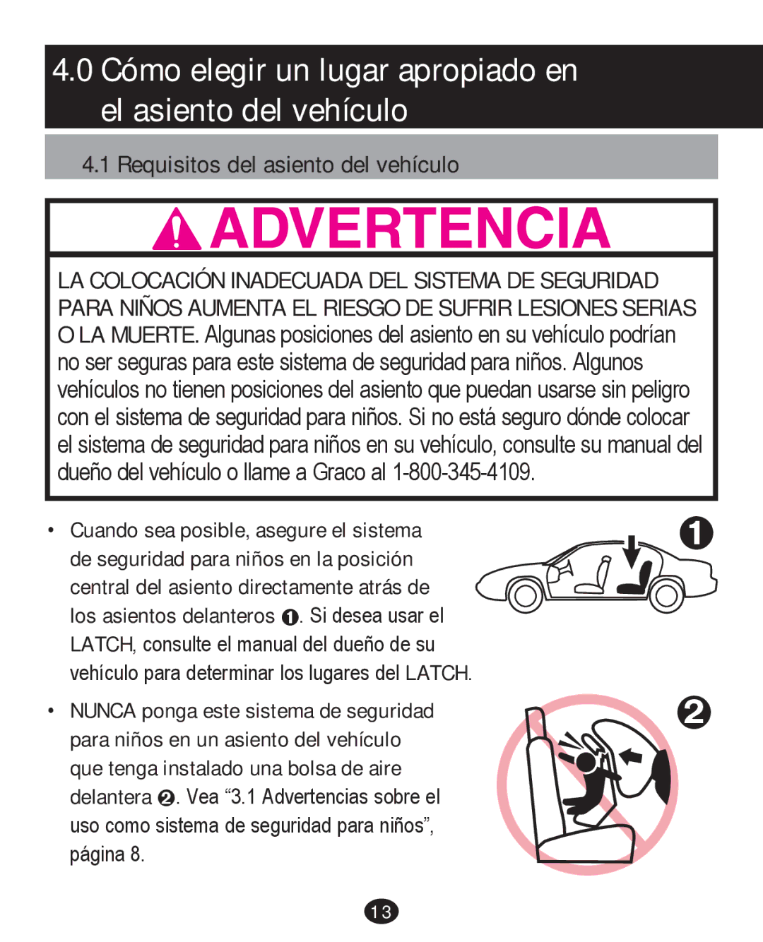 Graco PD226446B manual Cómo elegir un lugar apropiado en el asiento del vehículo 