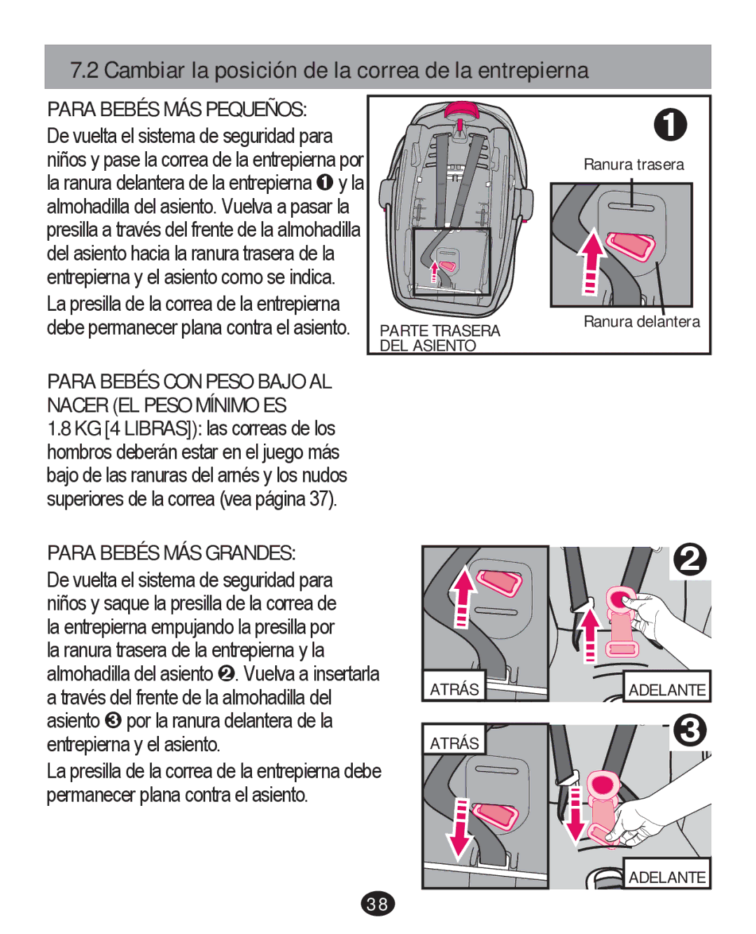 Graco PD226446B manual Cambiar la posición de la correa de la entrepierna, Para Bebés MÁS Pequeños 