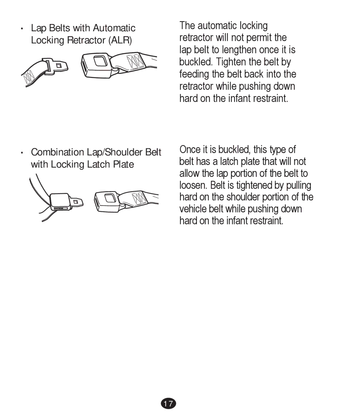 Graco PD226446B ‡ Lap Belts with Automatic Locking Retractor ALR, ‡ Combination Lap/Shoulder Belt with Locking Latch Plate 