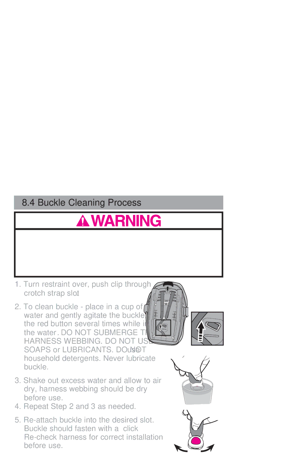 Graco PD226446B manual Buckle Cleaning Process, Prevent serious injury or death, Water š. do not Submerge 