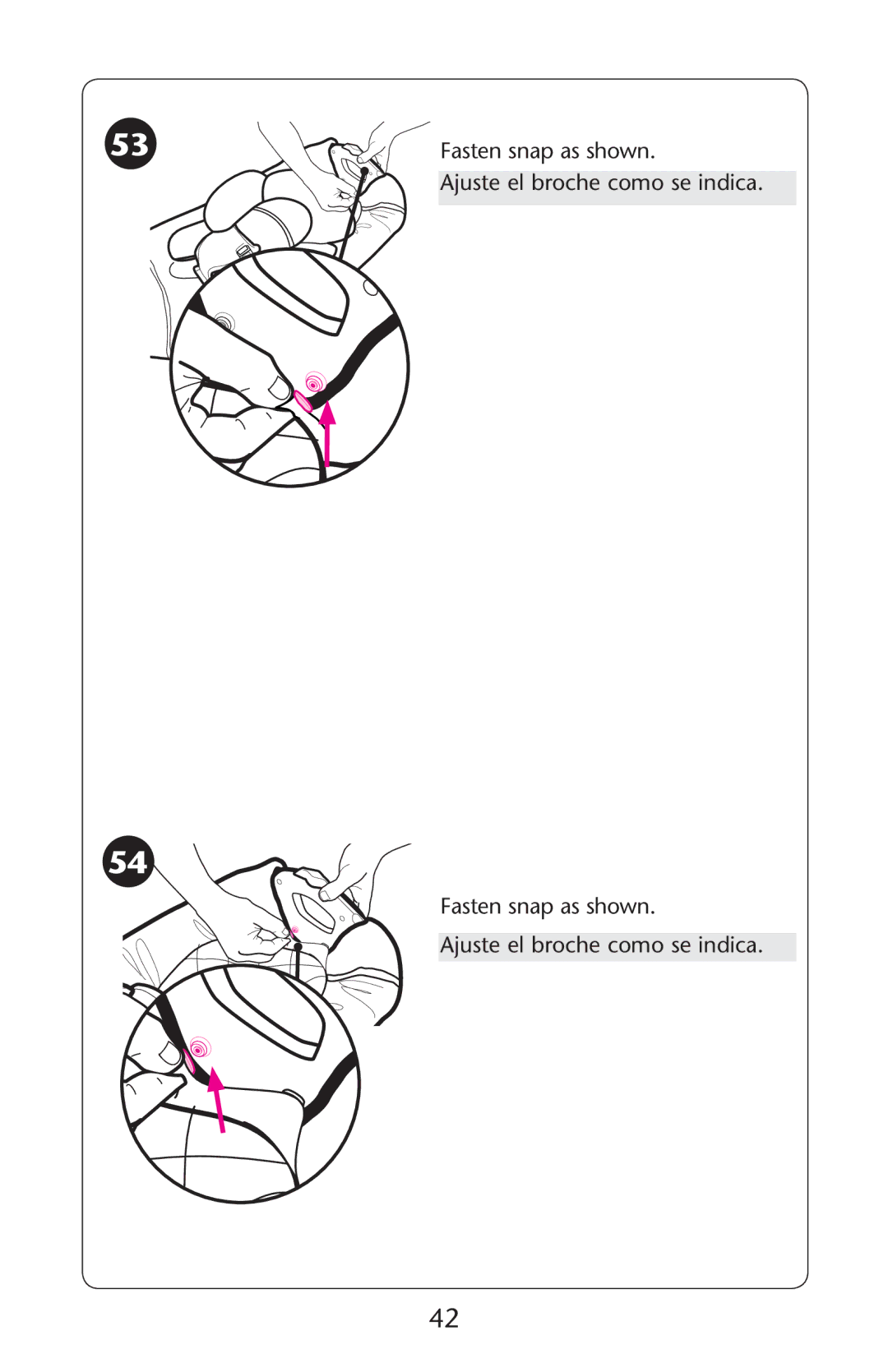 Graco PD227120B owner manual Asten Snap AS SHOWN Juste EL Broche Como SE INDICA 