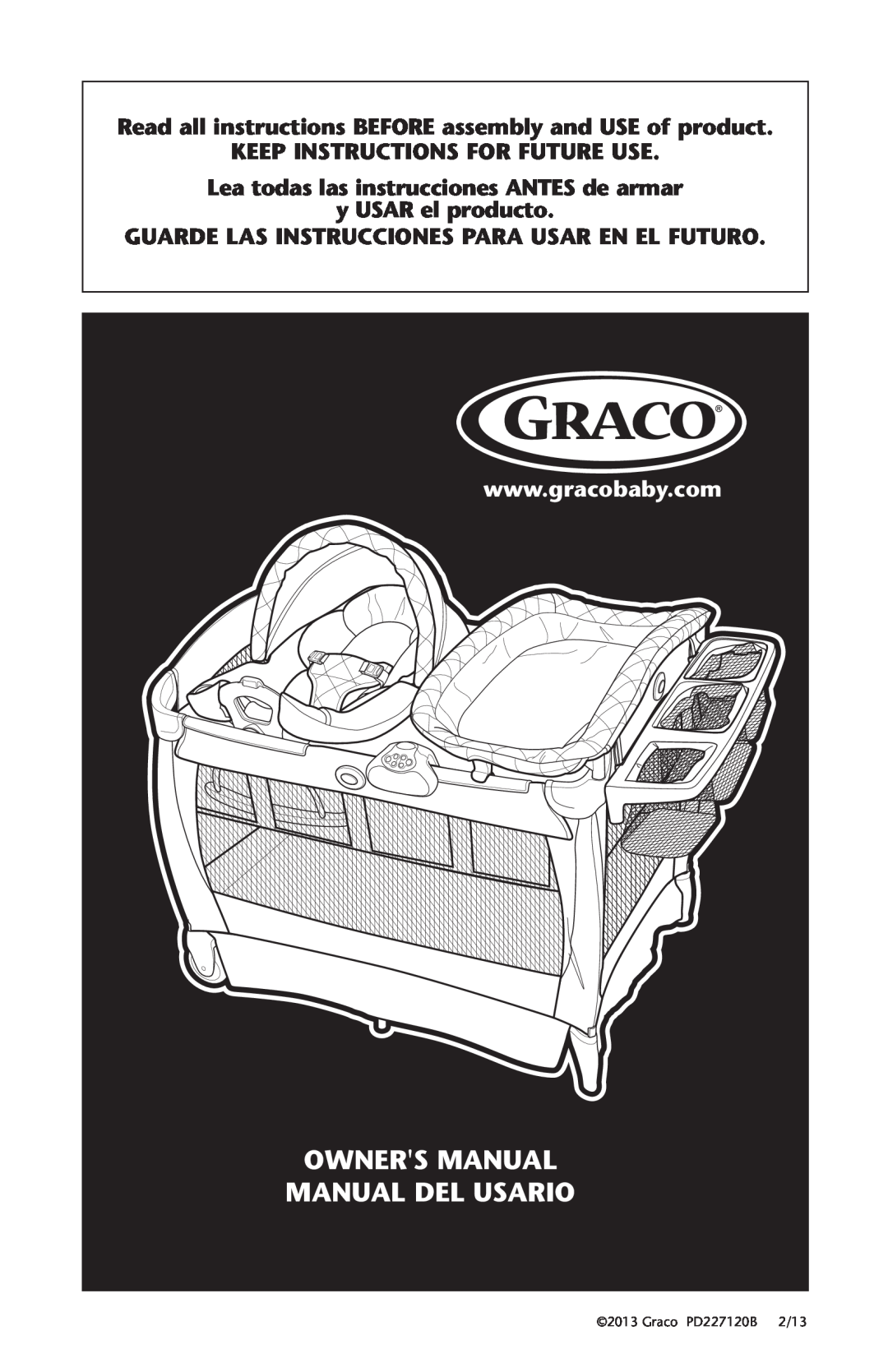 Graco PD227120B owner manual Read all instructions BEFORE assembly and USE of product, Keep Instructions For Future Use 