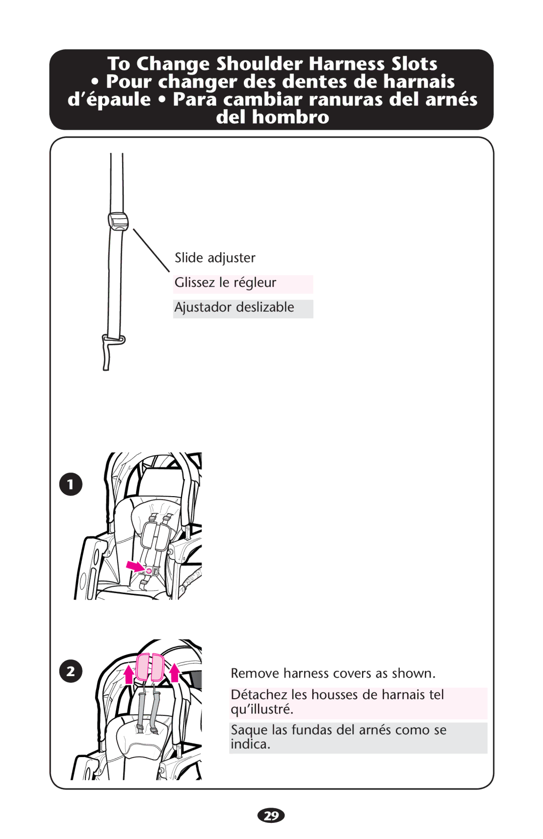 Graco PD232784A 3/13 manual To Change Shoulder Harness Slots 