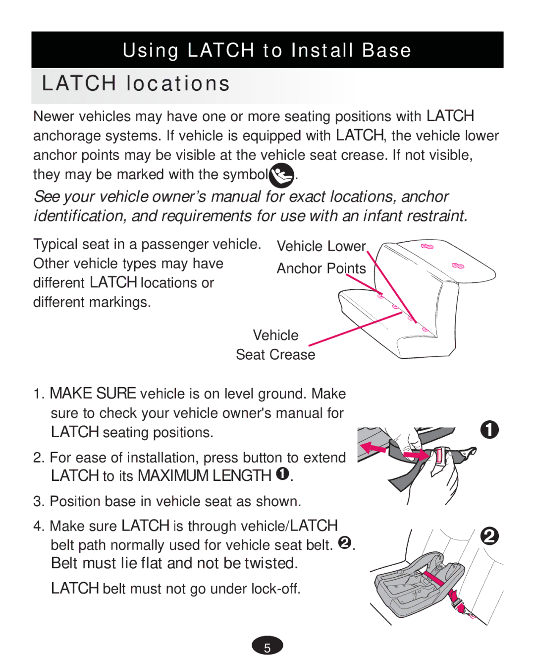 Graco PD233684A owner manual Latch locations, Using Latch to Install Base 