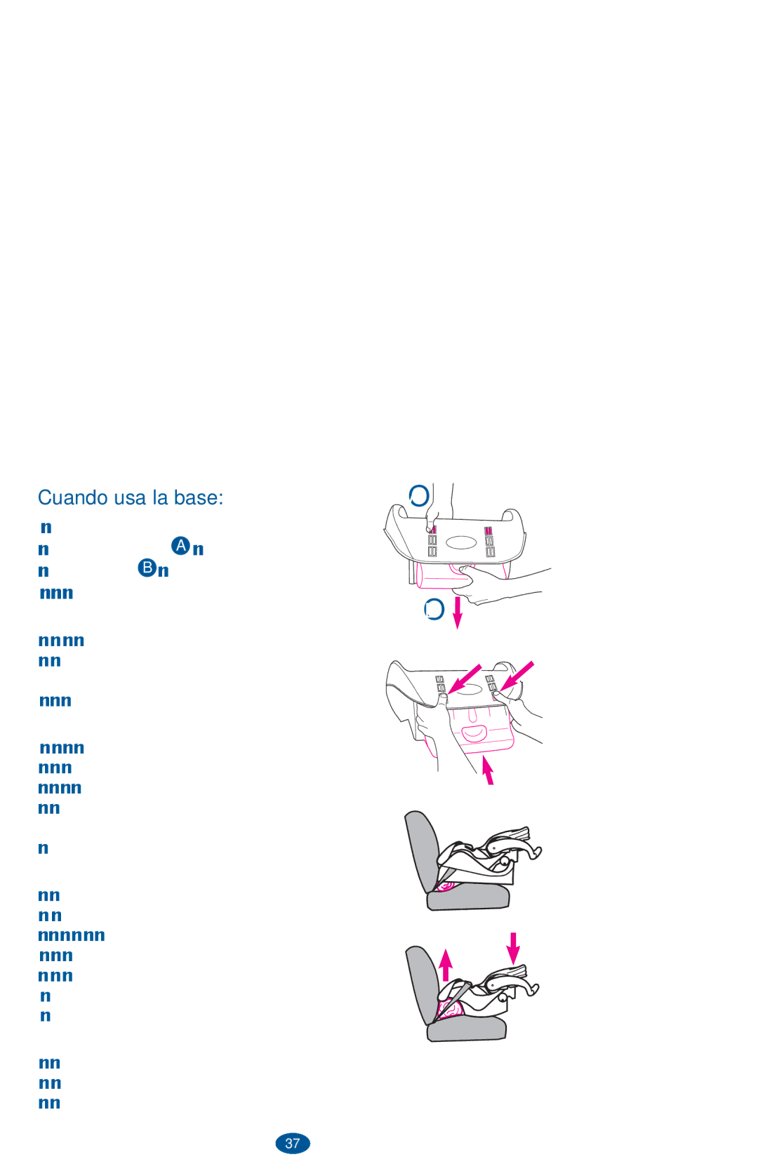 Graco PD236242A owner manual Cuando usa la base 