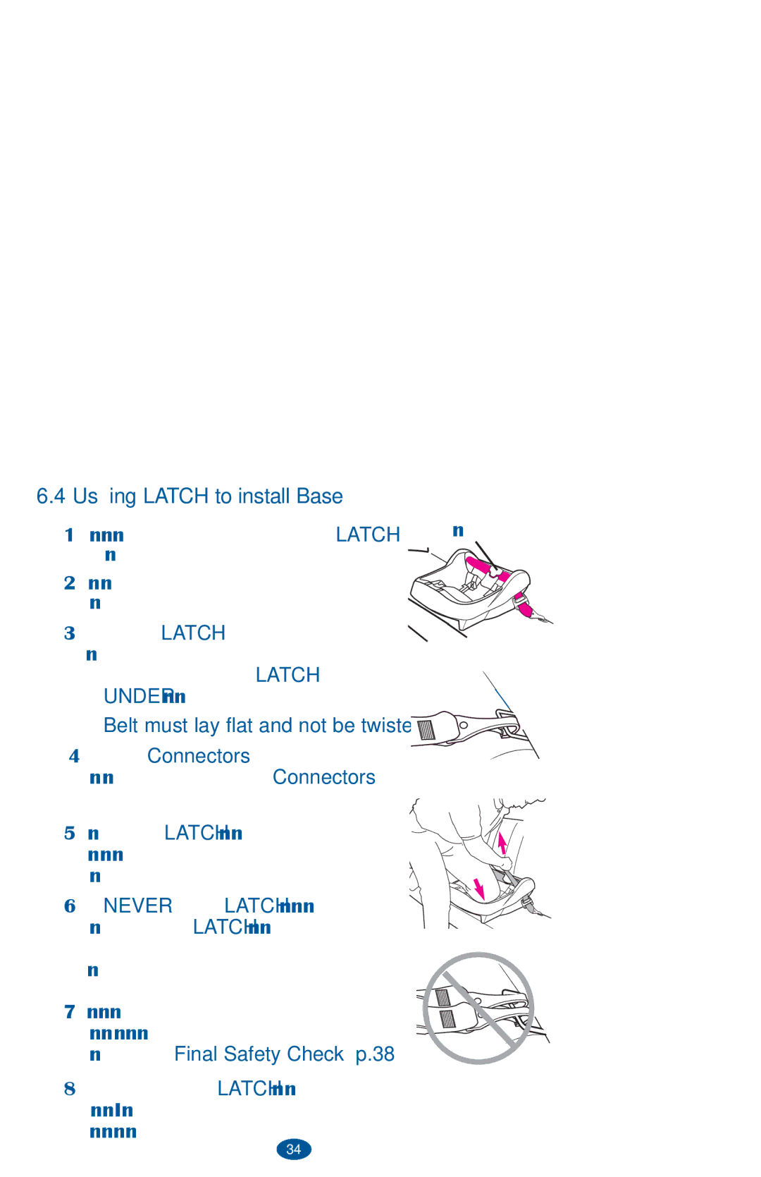 Graco PD236242A owner manual Using Latch to install Base, Belt must lay flat and not be twisted 