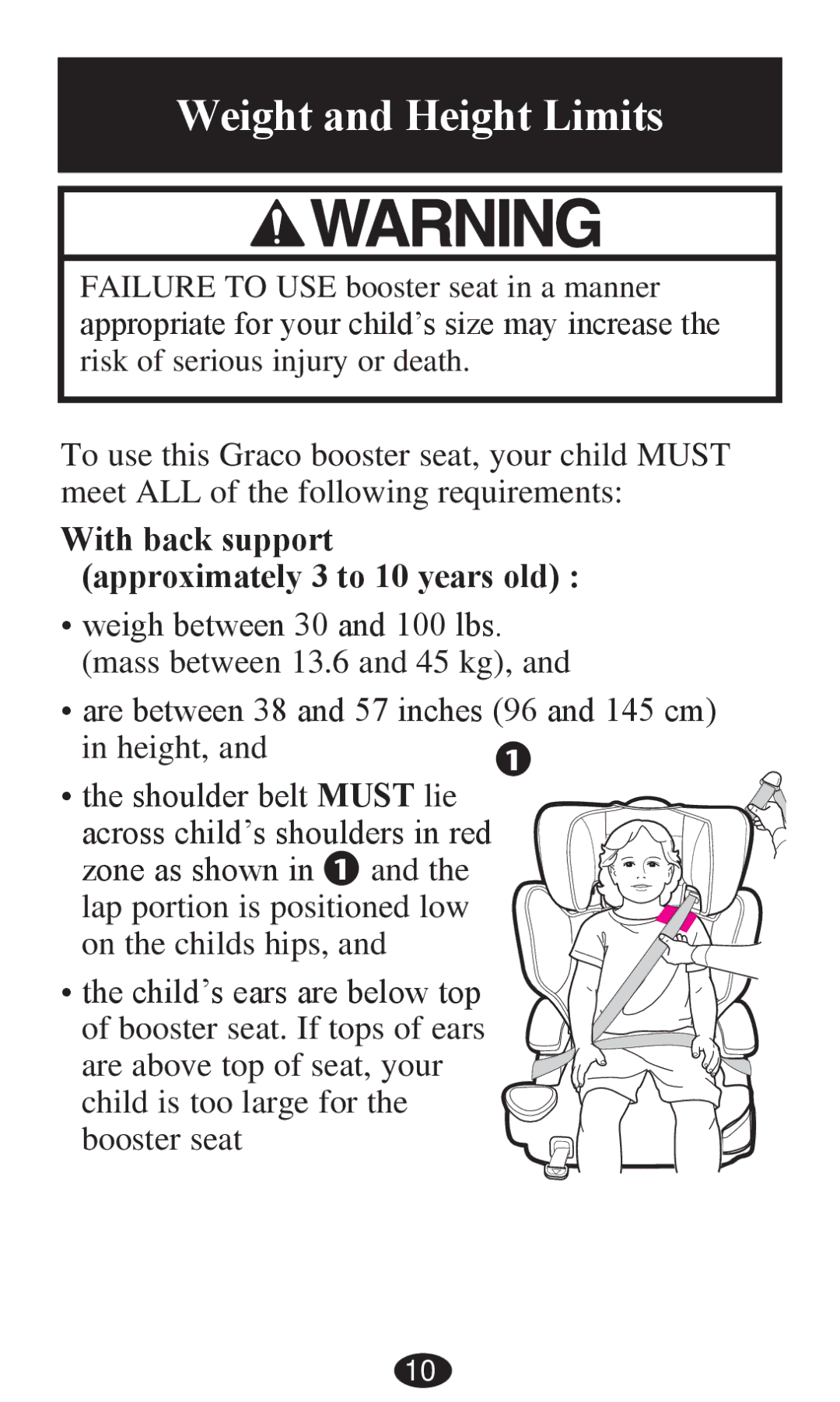 Graco PD236799A 3/13 owner manual Weight and Height Limits, With back support approximately 3 to 10 years old 