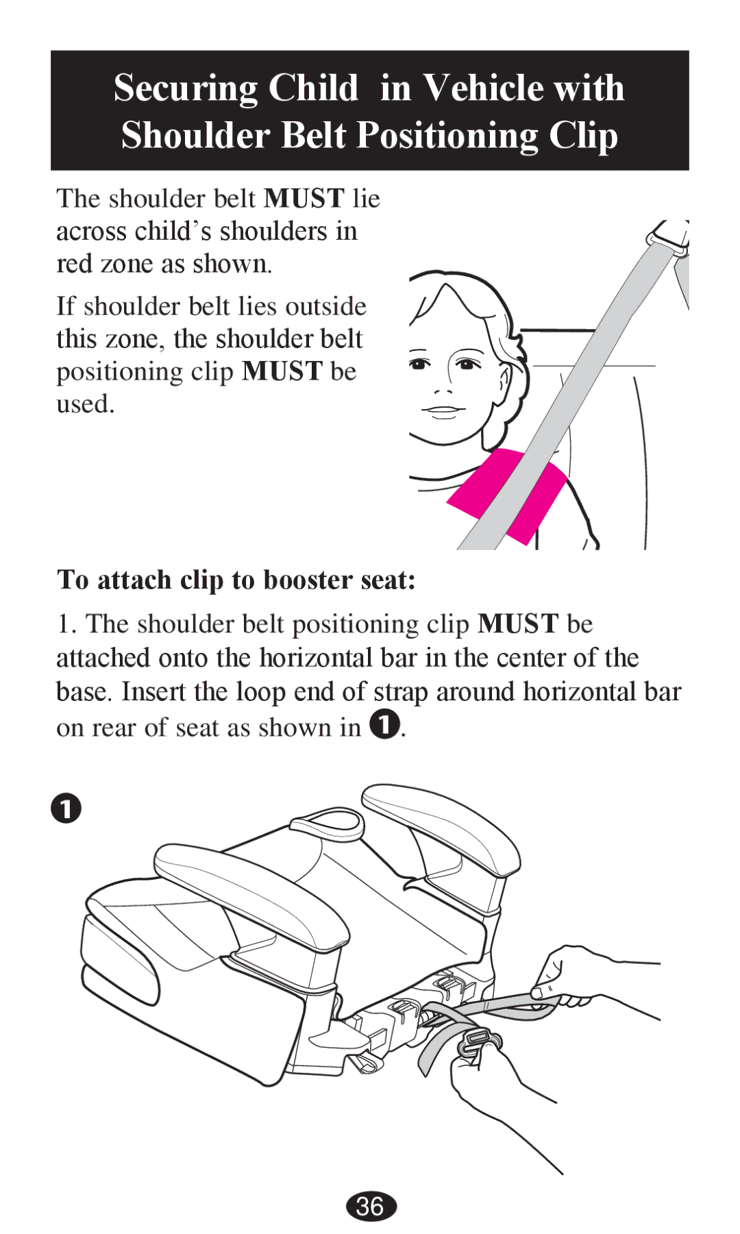 Graco PD236799A 3/13 owner manual To attach clip to booster seat 