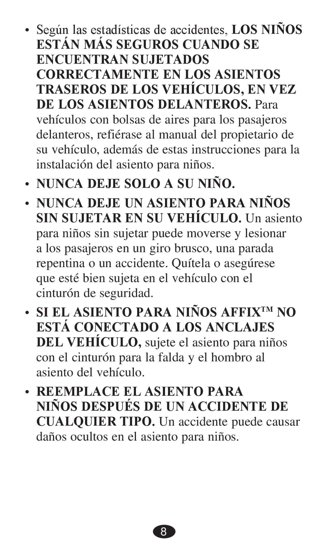 Graco PD236799A 3/13 owner manual ‡ Nunca Deje Solo a SU Niño 