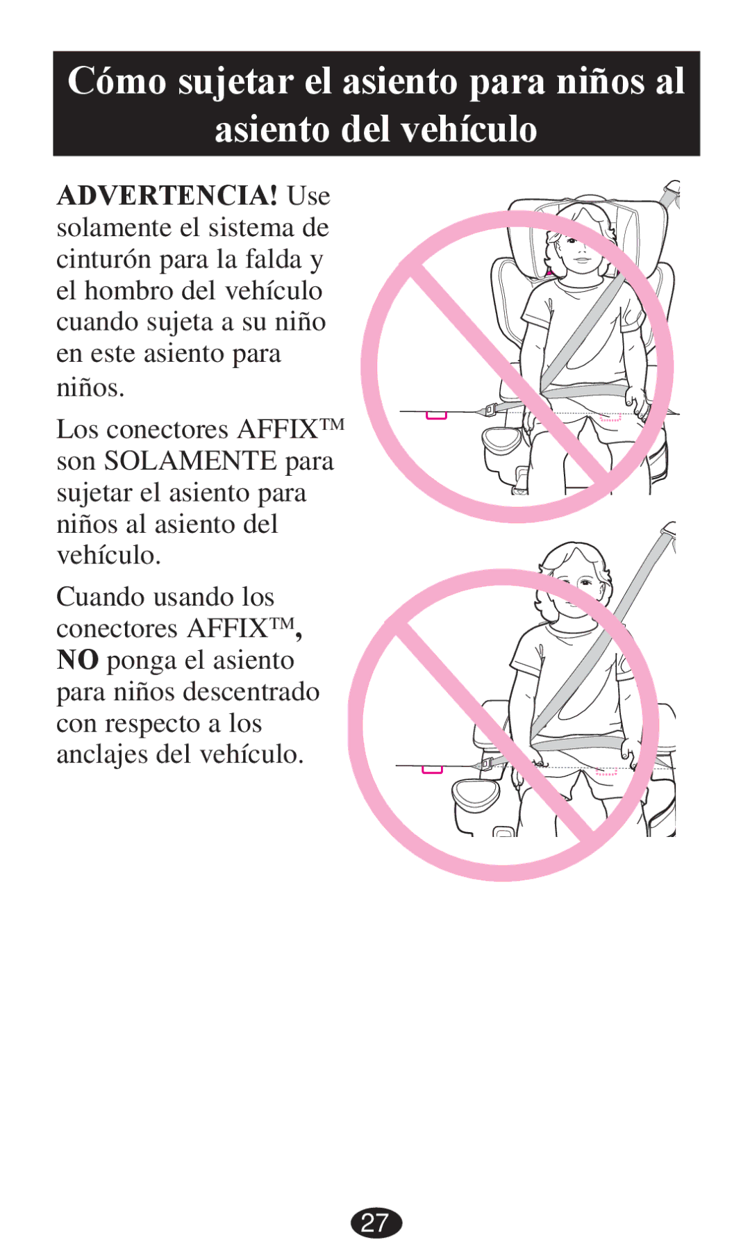 Graco PD236799A 3/13 owner manual Cómo sujetar el asiento para niños al Asiento del vehículo 