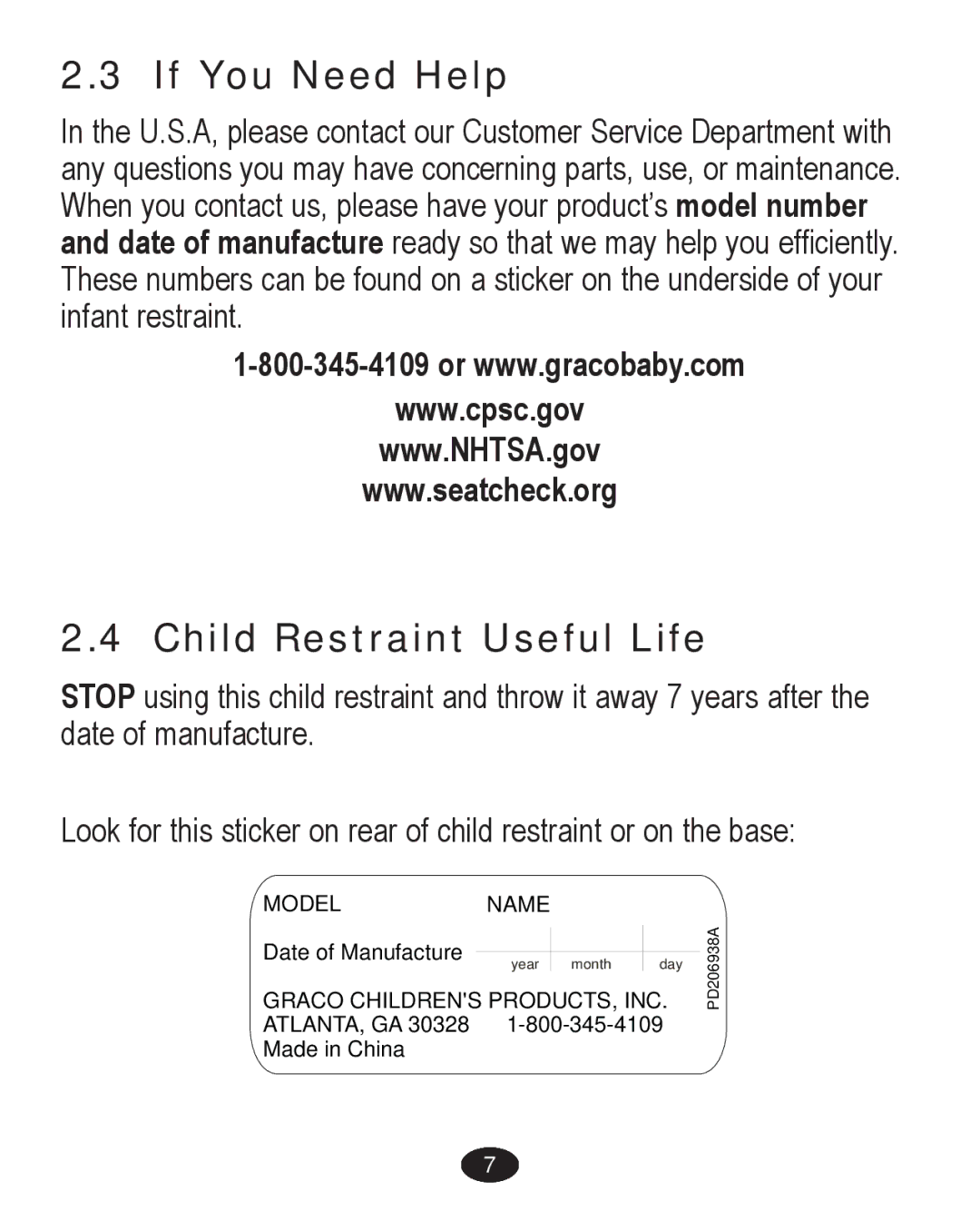 Graco PD238261A owner manual If You Need Help, Child Restraint Useful Life 