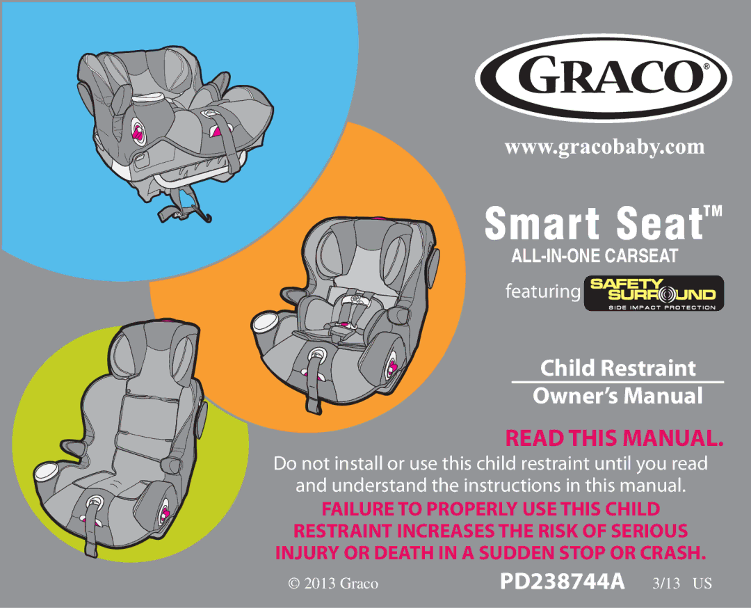 Graco owner manual Child Restraint, PD238744A 3/13 US 