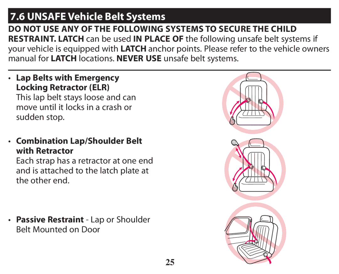 Graco PD238744A owner manual Unsafe Vehicle Belt Systems 