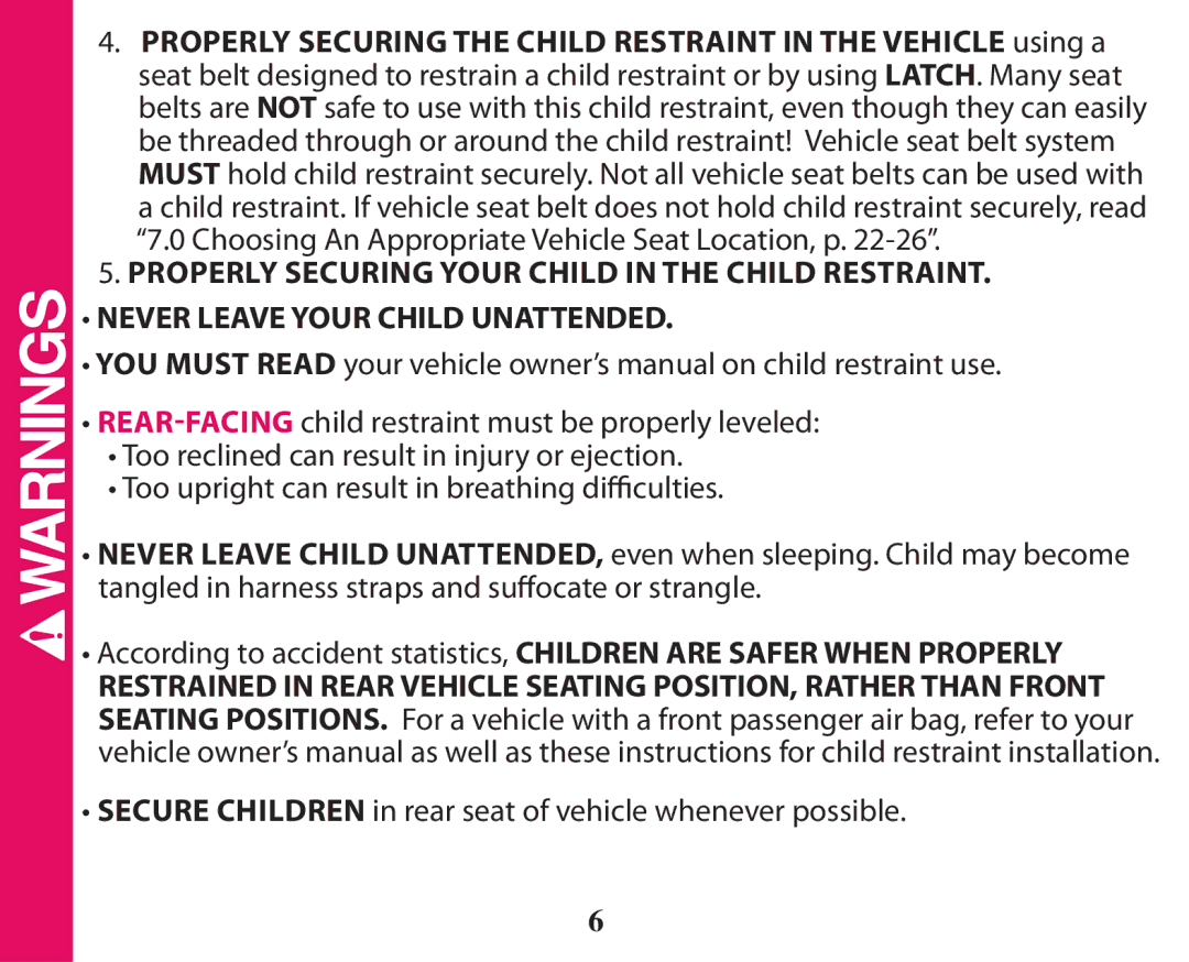 Graco PD238744A owner manual Properly Securing Your Child in the Child Restraint 