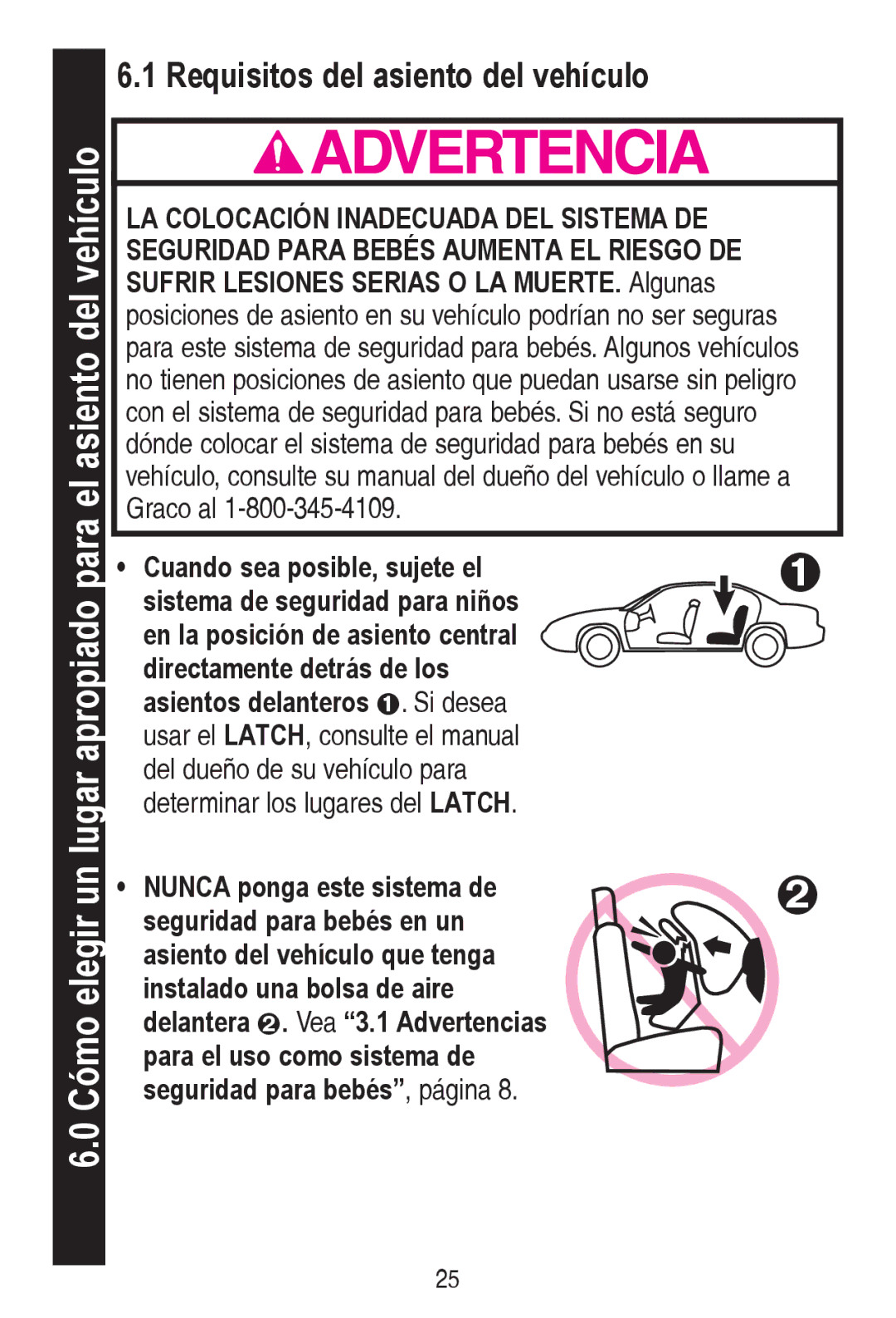 Graco PD240819A Cómo elegir un lugar apropiado para el asiento del vehículo, Requisitos del asiento del vehículo 