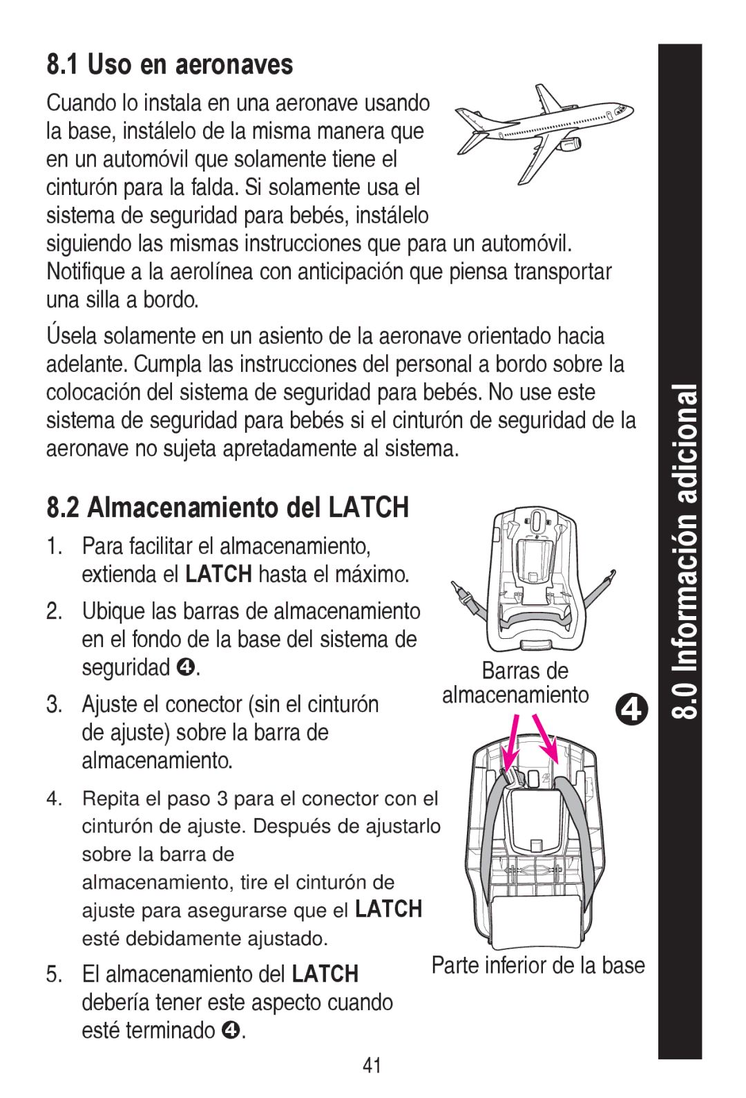 Graco PD240819A owner manual Adicional, Información, Uso en aeronaves, Almacenamiento del Latch, Vhjxulgdgœ 