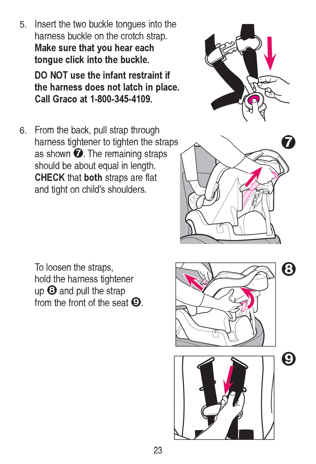 Graco PD240819A owner manual CHECKWKDWbothVWUDSVDUHIODW, DQGWLJKWRQFKLOG¶VVKRXOGHUV 7RORRVHQWKHVWUDSV 