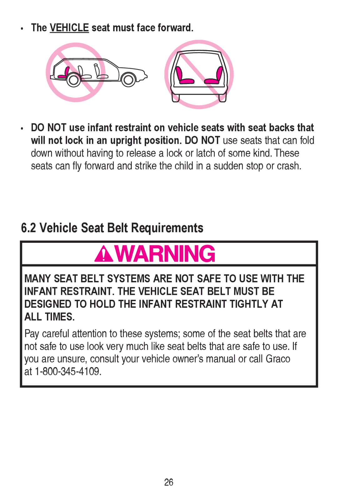 Graco PD240819A owner manual Vehicle Seat Belt Requirements,  The Vehicle seat must face forward 