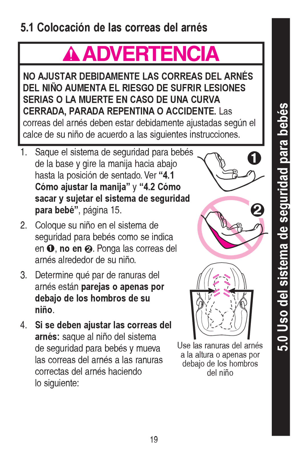 Graco PD240819A owner manual Uso del sistema de seguridad para bebés, Colocación de las correas del arnés 