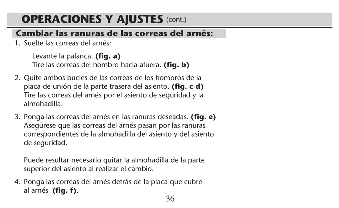 Graco PD247308A owner manual Cambiar las ranuras de las correas del arnés,  3UELTE LAS Correas DEL ARNÏS 