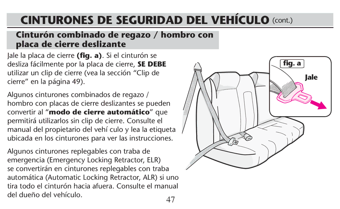 Graco PD247308A Jale la placa de cierre ﬁg. a3I Elicinturøn SE, Deslizalfécilmente POR Lalplacande Cierre SE Debe 