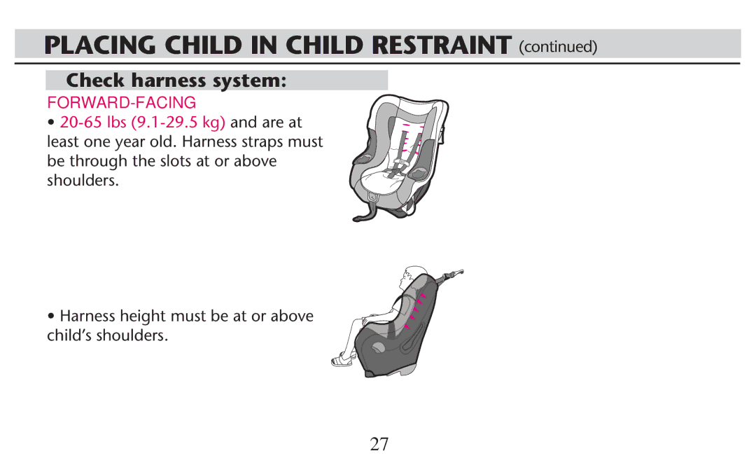 Graco PD247308A owner manual Placing Child in Child Restraint , Be Through the Slots Attor Above shoulders 