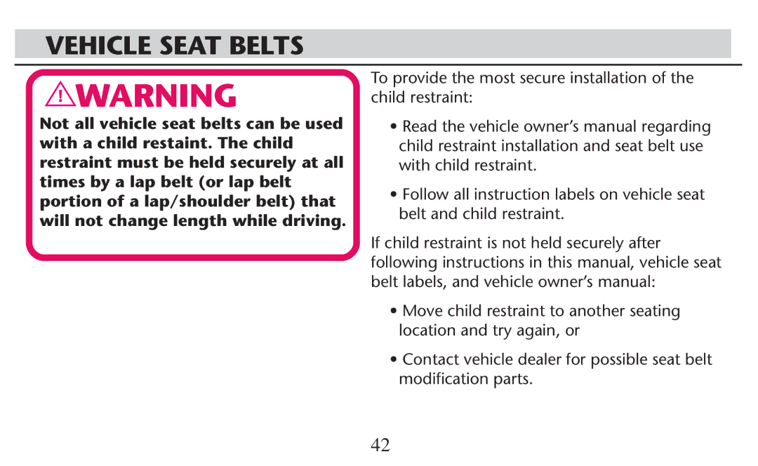 Graco PD247308A owner manual Vehicle Seat Belts 