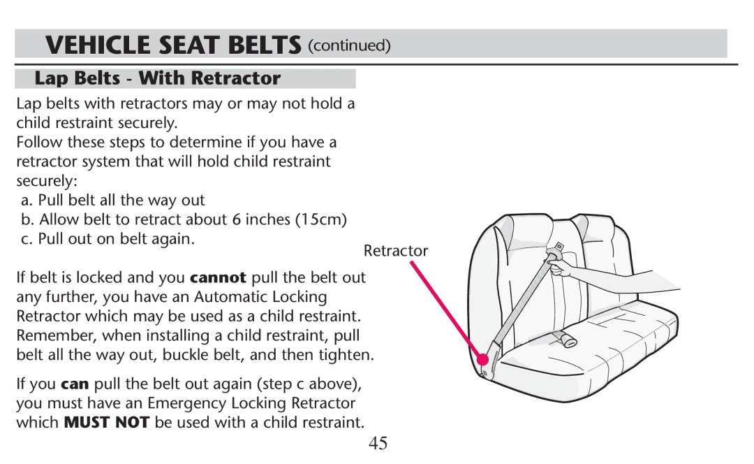 Graco PD247308A owner manual Retractor Beltbis Lockediand YOUOcannot pull the belt out 