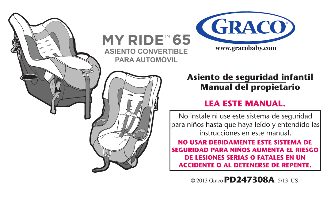 Graco PD247308A owner manual Asiento de seguridad infantil Manual del propietario, LEA Este Manual 