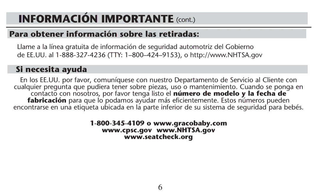 Graco PD247308A owner manual Para obtener información sobre las retiradas, Si necesita ayuda 