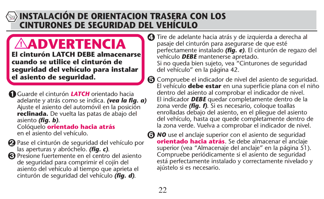 Graco PD247308A owner manual Colóquelo orientado hacia atrás en el asiento del vehículo 