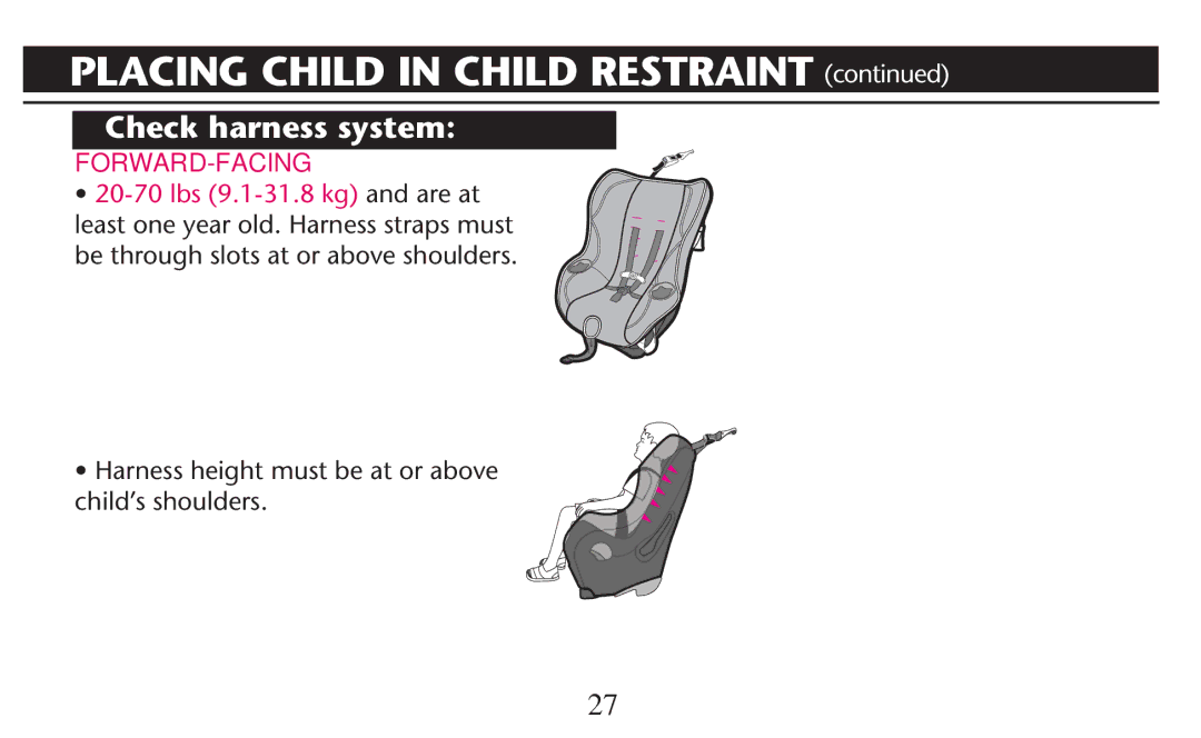 Graco PD247310A owner manual Placing Child in Child Restraint , Forward-Facing 