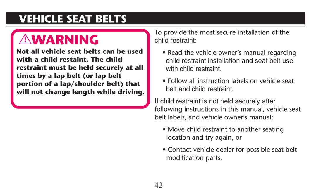 Graco PD247310A owner manual Vehicle Seat Belts 