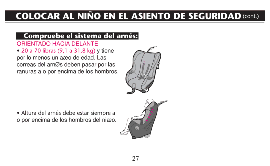 Graco PD247310A owner manual Colocar AL Niño EN EL Asiento DE Seguridad CONT, Orientado Hacia Delante 