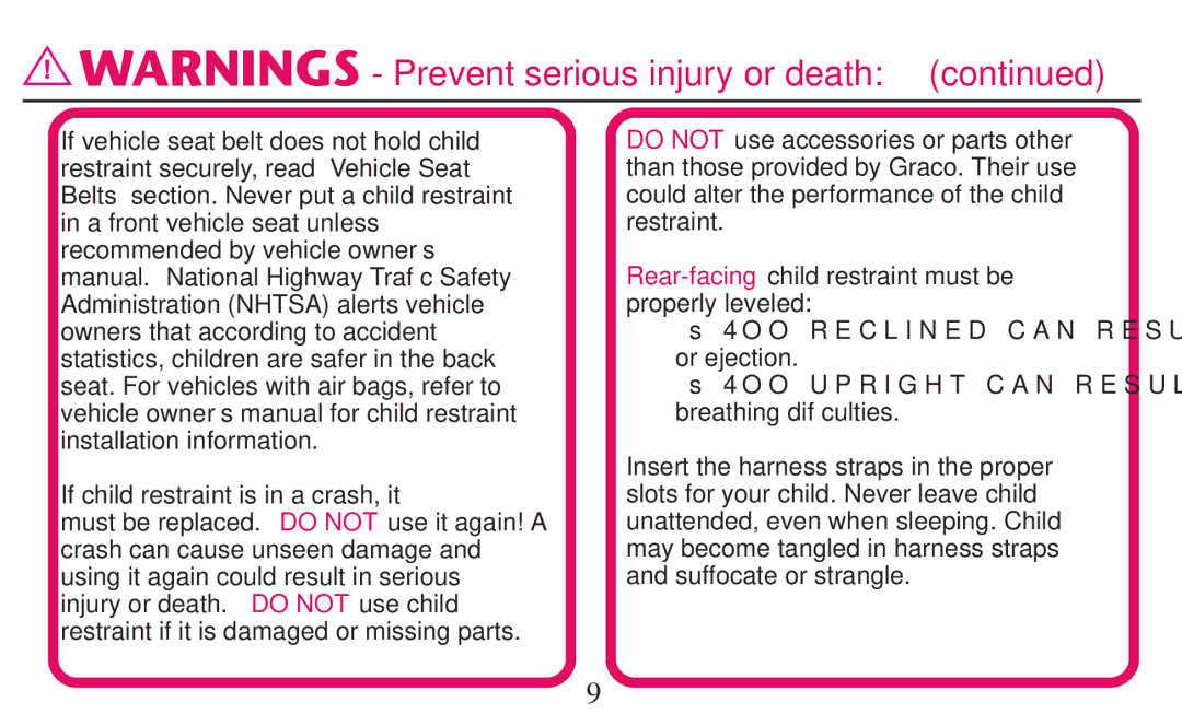 Graco PD247310A owner manual 4OO Upright can Result in breathing difﬁculties 