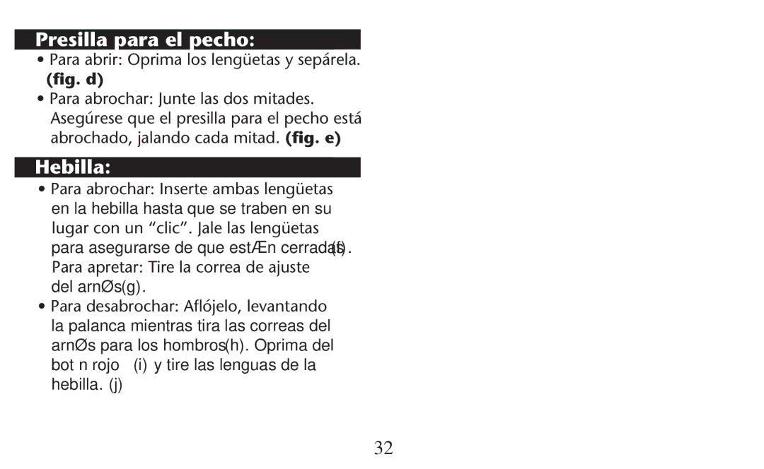 Graco PD247310A owner manual Presilla para el pecho, Hebilla, 0ARA ABRIRR/PRIMA LOS LENGàETAS Y SEPÉRELA 