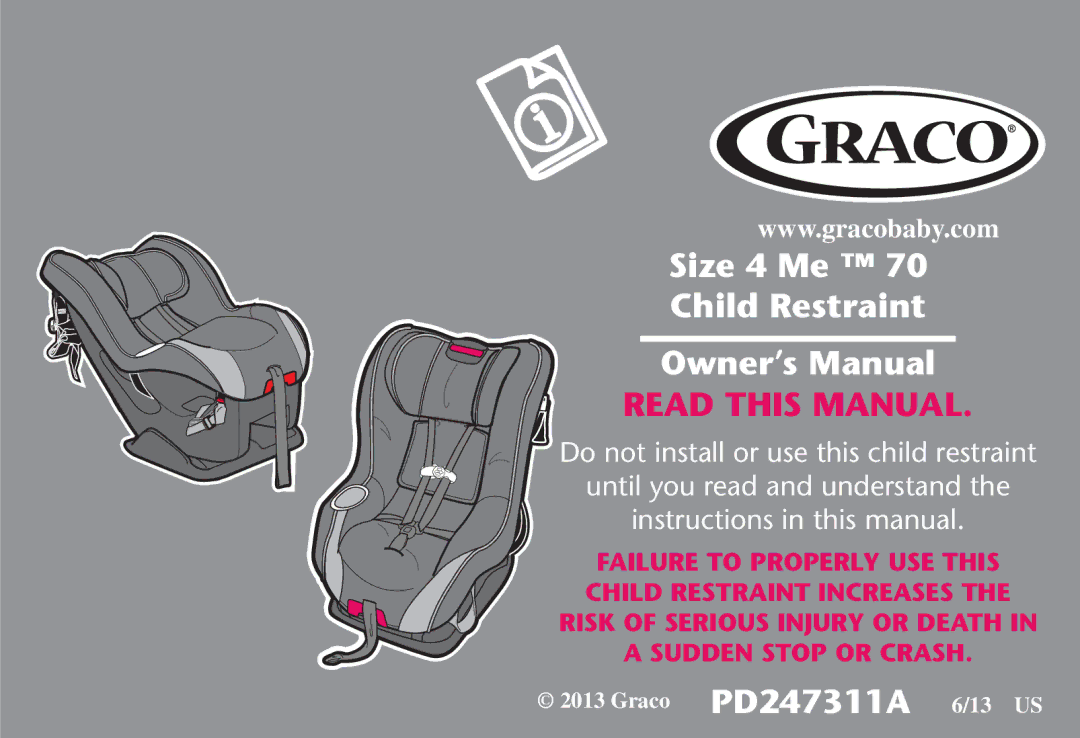 Graco PD247311A owner manual Read this Manual 