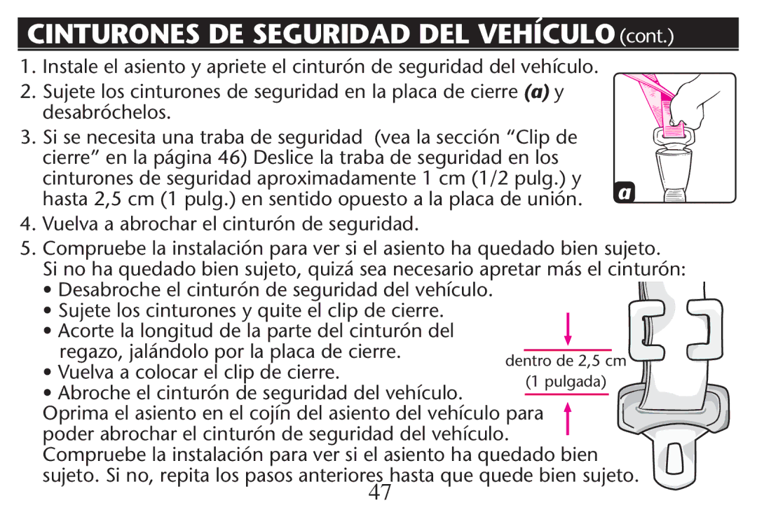 Graco PD247311A owner manual Vuelva a abrochar el cinturón de seguridad 