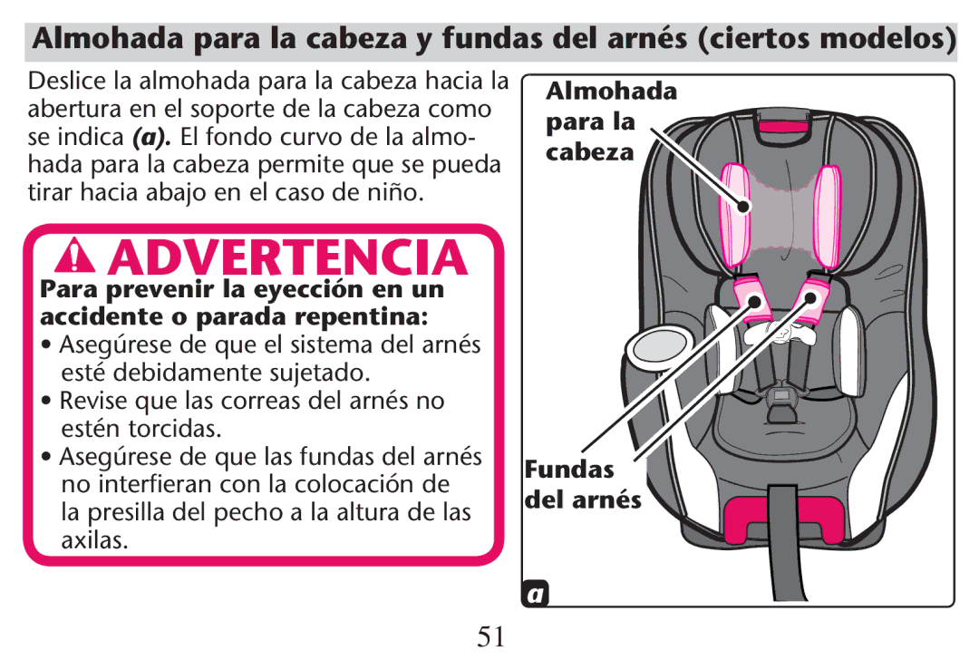 Graco PD247311A owner manual Almohada para la cabeza y fundas del arnés ciertos modelos, Estén torcidas, Fundas del arnés 