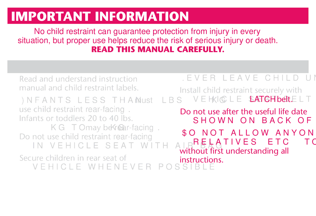 Graco PD247311A owner manual Important Information, Vehicle Seat WITHCAIREBAG, Vehicle WHENEVERLPOSSIBLE 