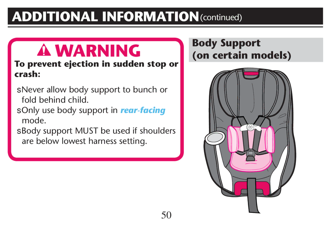 Graco PD247311A Additional INFORMATION, Body Support On certain models, To prevent ejection in sudden stop or crash 