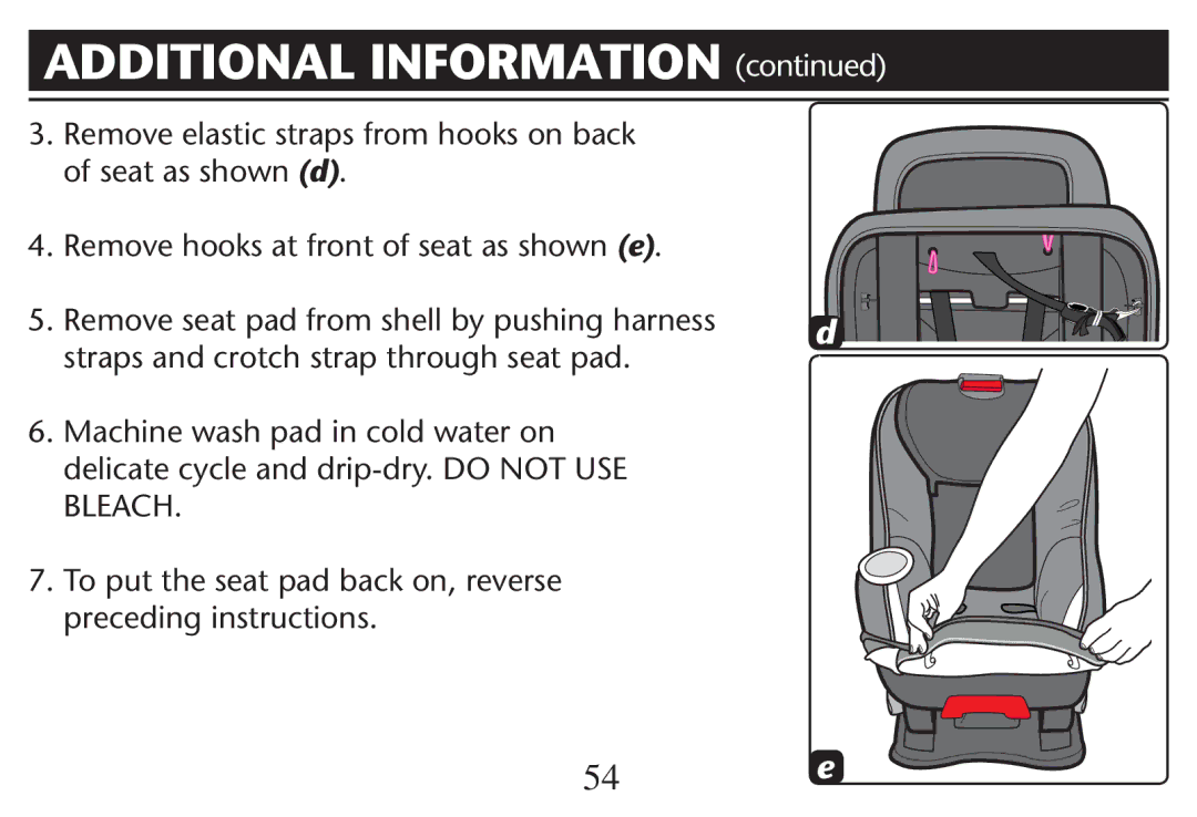 Graco PD247311A owner manual  2EMOVEEHOOKSVAT Front Ofkseat ASTSHOWNRe, Straps and crotch strap through seat pad 